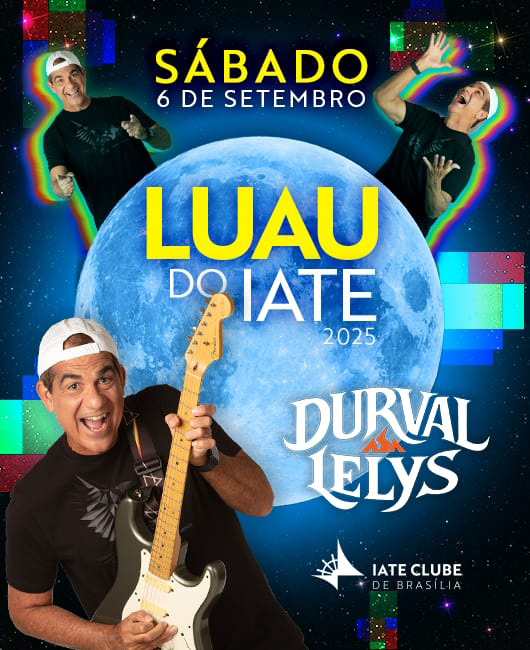 LUAU DO IATE 2025 – DURVAL LELYS